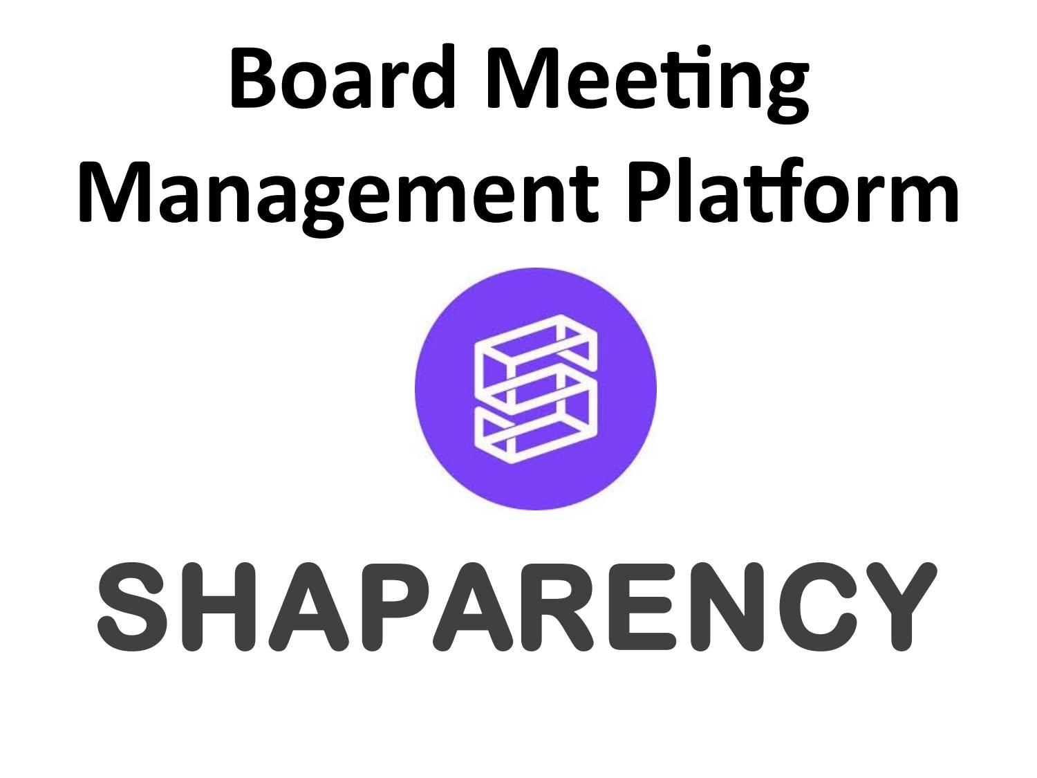 Shaparency Board Portal Review Is The Software Worth Using?